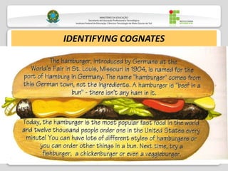 IDENTIFYING COGNATES
 