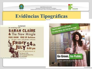 Evidências Tipográficas
 