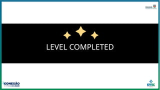 LEVEL COMPLETED
 