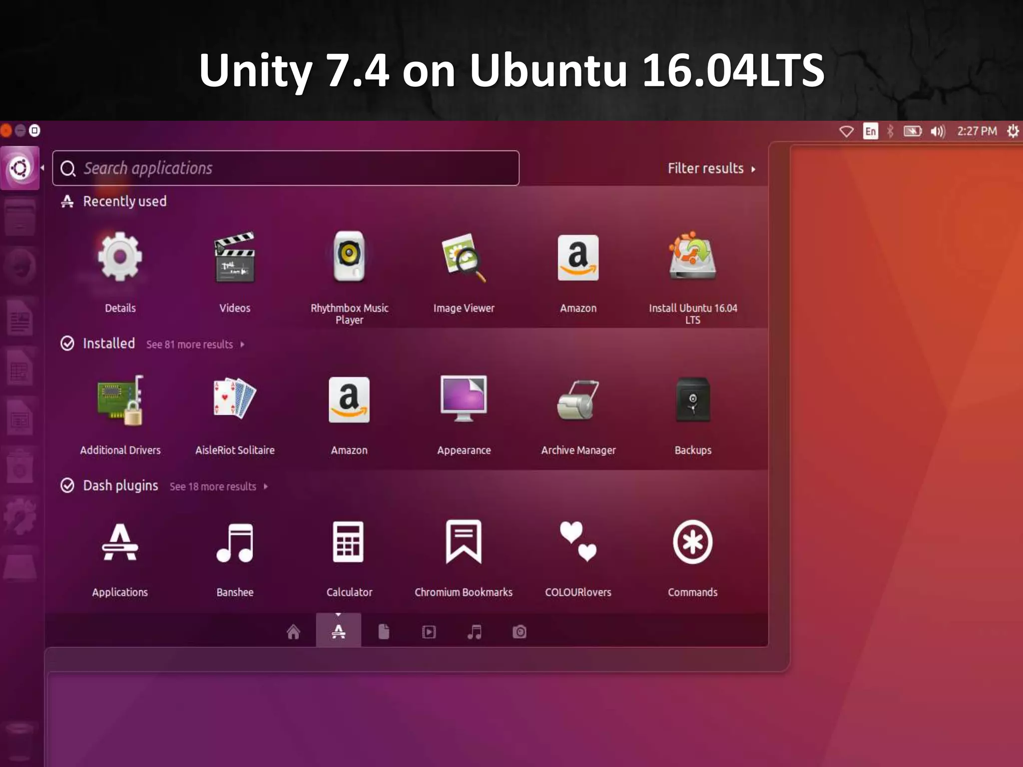 Unity 7.4 on Ubuntu 16.04LTS
 