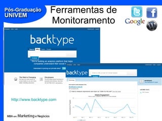 Ferramentas de Monitoramento http://www.backtype.com   