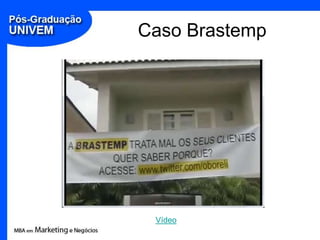 Caso BrastempVídeo