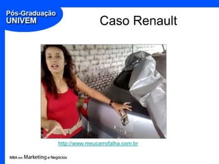 Caso Renaulthttp://www.meucarrofalha.com.br