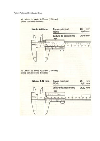 Autor: Professor Dr. Eduardo Braga
 