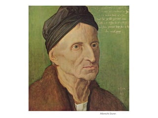 Albrecht Durer.
 