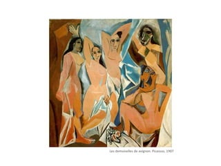 Les demoiselles de avignon. Picassso, 1907
 