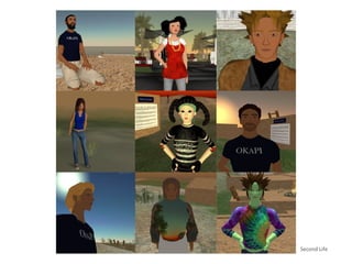 Second Life
 