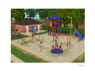 The Sims
 