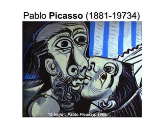 PabloPablo PicassoPicasso (1881-19734)(1881-19734)
“O beijo”. Pablo Picasso. 1969.
 