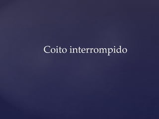 Coito interrompido
 