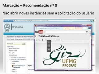 NãoabrirnovasinstânciassemasolicitaçãodousuárioMarcação–Recomendaçãonº9  