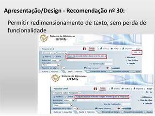 Permitirredimensionamentodetexto,semperdadefuncionalidadeApresentação/Design-Recomendaçãonº30:  