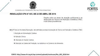 FONTE: http://www.cfn.org.br/wp-content/uploads/resolucoes/Res_605_2018.htm
 
