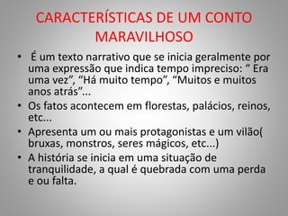 Conto Maravilhoso | PPTX