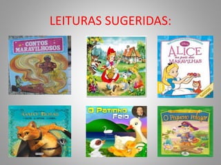 LEITURAS SUGERIDAS: 
 