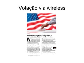 Votação via wireless
 