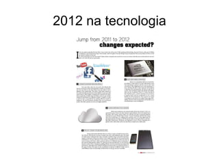 2012 na tecnologia
 