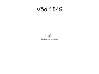 Vôo 1549
 