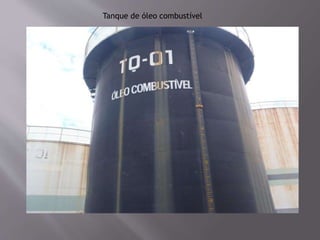 Tanque de óleo combustível
 