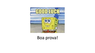 Boa prova!
 