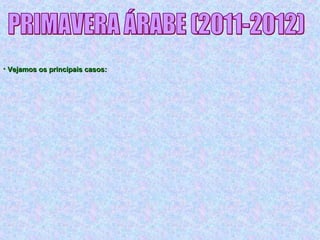 • Vejamos os principais casos:Vejamos os principais casos:
 