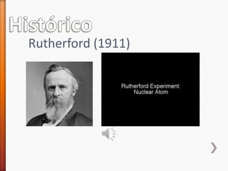 Rutherford (1911)

 