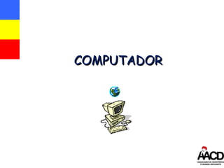 COMPUTADOR 
