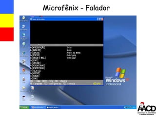 Microfênix - Falador 