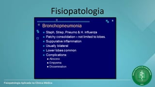 Fisiopatologia
 