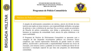 Programas de Policiamento Comunitário e Programas de Capacitação