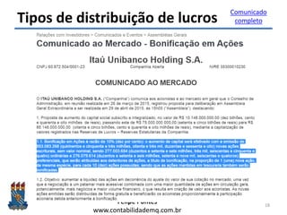 Felipe Pontes
www.contabilidademq.com.br
Tipos de distribuição de lucros
18
Comunicado
completo
 