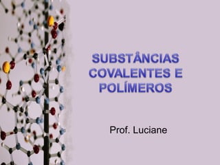 Prof. Luciane

 