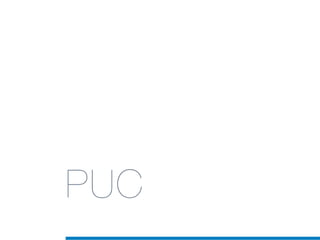 PUC
 
