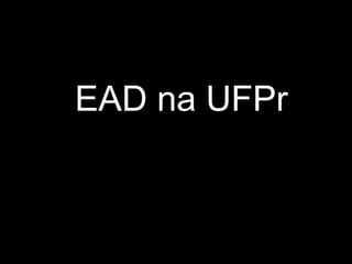 EAD na UFPr
 