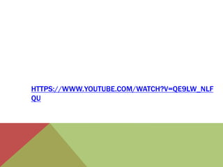 HTTPS://WWW.YOUTUBE.COM/WATCH?V=QE9LW_NLF
QU
 