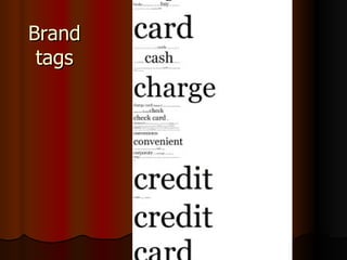 Brand tags 