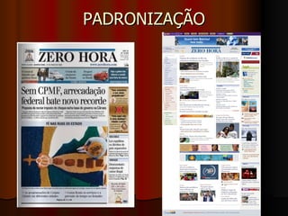 PADRONIZAÇÃO 