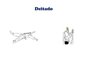 Deitado 
 