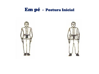 Em pé - Postura Inicial 
 