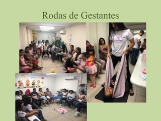 Rodas de Gestantes
 
