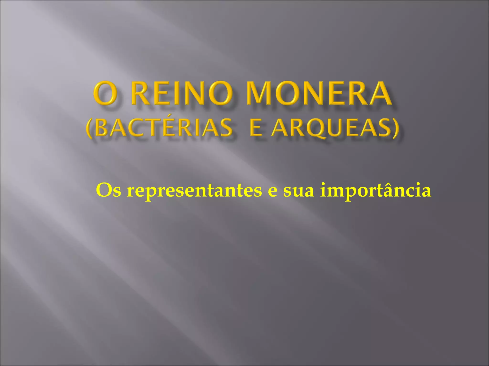 Aula reino monera (1) | PPT