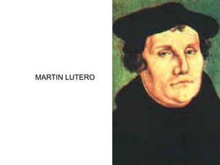 MARTIN LUTERO
 