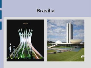 Brasília
 
