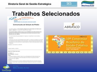 Diretoria Geral de Gestão Estratégica

Trabalhos Selecionados

 