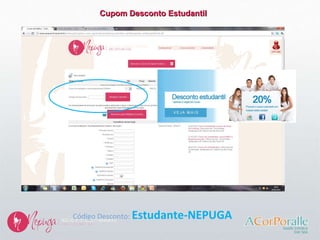 Cupom Desconto Estudantil Código Desconto:  Estudante-NEPUGA 