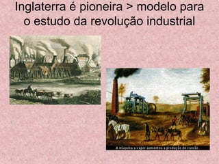 Revolução industrial inglesa | PPT