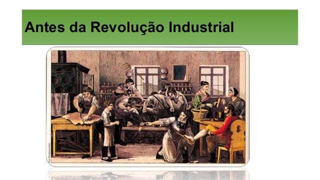 Aula revolução industrial