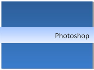 Photoshop 