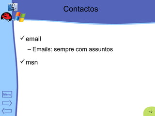 Contactos email Emails: sempre com assuntos msn 