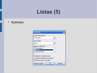 Listas (5) Subtotais 